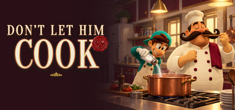 Обложка игры Don't Let Him Cook