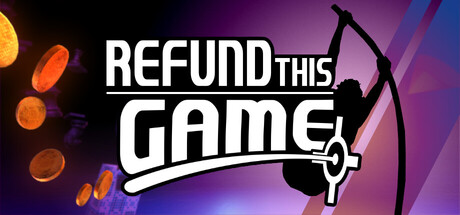 Обложка игры Refund This Game