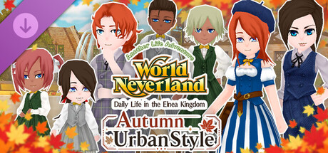 Обложка игры Autumn Urban Style - WorldNeverland - Daily Life in the Elnea Kingdom - Another Life Adventure