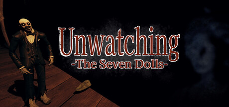 Обложка игры Unwatching -The Seven Dolls-